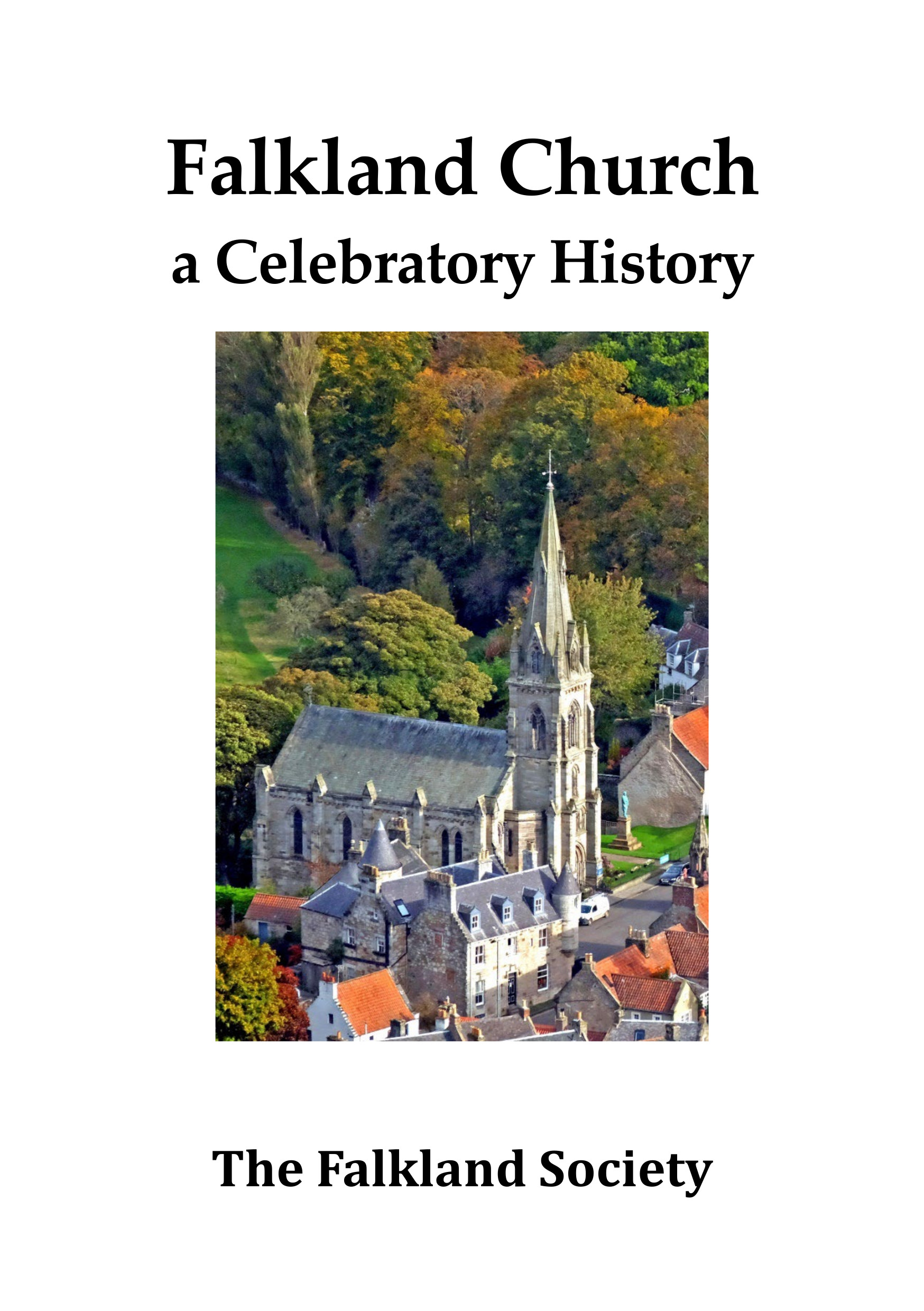 Cover of "Falkland Parish Church:A Celebratory History