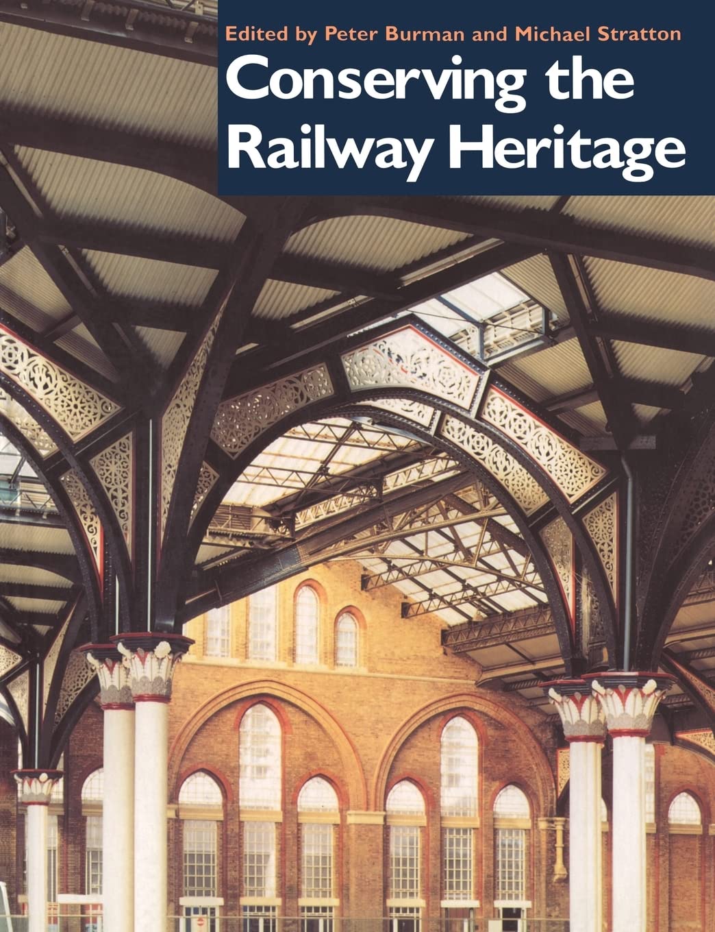 Cover of "Conserving the Railway Heritage"